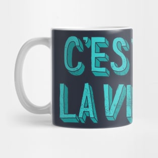 C'est La Vie Mug